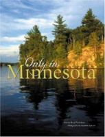 Only in Minnesota 0896585344 Book Cover