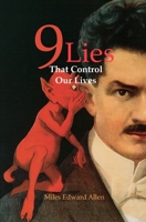 9 Lies That Control Our Lives 1699046123 Book Cover