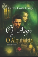 O ANJO E O ALQUIMISTA: Liechtenstein 1797078097 Book Cover