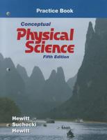 Conceptual Physical Science: Practice Book (Third Edition) 0321776569 Book Cover