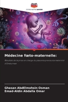 Médecine foeto-maternelle (French Edition) 620938739X Book Cover