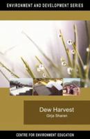 Dew Harvest: To Supplement Drinking Water Sources in Arid Coastal Belt of Kutch B0757P9VY4 Book Cover