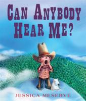 Can Anybody Hear Me? 0547028342 Book Cover
