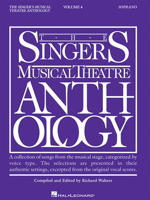 Singer's Musical Theatre Anthology - Volume 4: Soprano Book Only