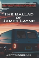 Cartel Incorporated : The Ballad of James Layne B0C7F757FZ Book Cover