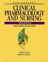 Clinical Pharmacology and Nursing (Book with Diskette) 0874343798 Book Cover