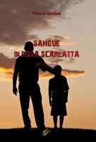 Sangue Di Rosa Scarlatta: (il Diario) 1911424831 Book Cover