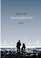 Nachgereicht: Roman 3347097440 Book Cover