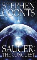 Saucer: The Conquest 0312994486 Book Cover