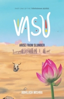 Vasu: Arise from Slumber (Part 1 of Trivikrama Series) 819637528X Book Cover