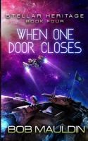 When One Door Closes 1642480193 Book Cover