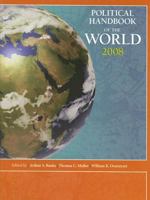 Political Handbook of the World 2008 (Political Handbook of the World) 0872895289 Book Cover