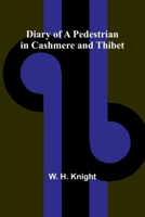 Diary Of A Pedestrian In Cashmere And Thibet 9369053824 Book Cover
