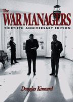 The War Managers 0306804492 Book Cover