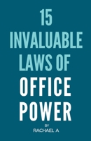 15 Invaluable Laws Of Office Power B0C6BM7QVD Book Cover