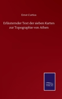 Erläuternder Text der sieben Karten zur Topographie von Athen (German Edition) 3375061463 Book Cover