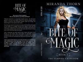 Bite of Magic: An Enemies to Lovers Urban Fantasy Romance (The Vampire's Kingdom) 1960557033 Book Cover