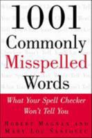 1001 Commonly Misspelled Words: What Your Spell Checker Won't Tell You 007135736X Book Cover
