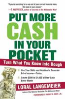 Put More Cash in Your Pocket: Turn What You Know into Dough 006176325X Book Cover
