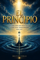 El Principio (Spanish Edition) B0H79HRQ41 Book Cover