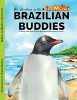 The Adventures of the Brazilian Buddies in Maui: Teaching Kids About Natural Healing Remedies from the Ocean B09MYQ54L9 Book Cover