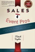 S.A.L.E.S. 4 Event Pros: Your Guide to Heartfelt Solutions and an Increased Bottom Line 1981922237 Book Cover