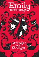 Emily the Strange: Stranger and Stranger 0061452343 Book Cover