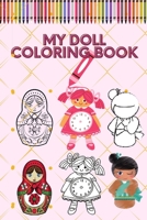 My Doll Coloring Book B08SB3C6XR Book Cover