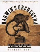 Darwin's Orchestra: An Almanac of Nature in History and the Arts (Henry Holt Reference Book) 0805042202 Book Cover