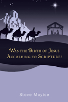 Was the Birth of Jesus According to Scripture? 0281071063 Book Cover