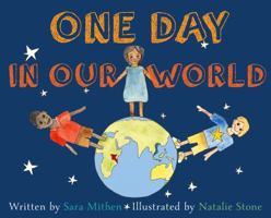 One Day in Our World 1922175315 Book Cover