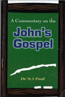 A Commentary on the John's Gospel (Dr. Paul's Books) B0FJ8Q5P5M Book Cover