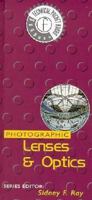Photographic Lenses and Optics (Technical Pocket Book) 0240513878 Book Cover