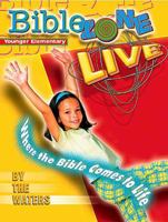 BibleZone Live! Younger Elem Teacher Book By The Waters: Includes CD 0687083982 Book Cover