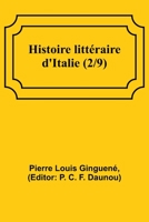 Histoire littéraire d'Italie 9357721908 Book Cover