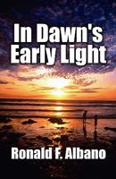 In Dawn's Early Light 1448955726 Book Cover