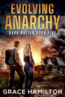 Evolving Anarchy (Dark Nation) B0DYLHRQQ1 Book Cover