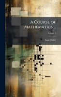 A Course of Mathematics ... 102377867X Book Cover