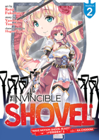 The Invincible Shovel (Manga) Vol. 2 1648274455 Book Cover