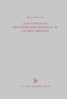 Zur Funktion Historischer Beispiele in Ciceros Briefen 359877687X Book Cover