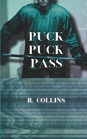 Puck Puck Pass B0GV366XLW Book Cover