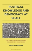 An Epistemic Defense of Democracy: Knowledge, Power, and the People 1666950696 Book Cover