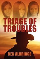 Triage of Troubles 1612044069 Book Cover