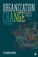 Organization Change: Theory and Practice (Foundations for Organizational Science) 1412978866 Book Cover