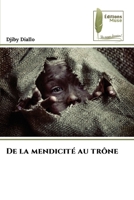 De la mendicité au trône (French Edition) 6207812026 Book Cover