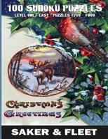 100 Sudoku Puzzles: Large Print - Numbered from #701 to #800 - Fun Filled Brain Teasers To While The Time Away 107257814X Book Cover