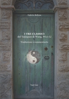 I tre Classici del Taijiquan di Wang, Wu e Li: Traduzione e commentario (Italian Edition) B0CLB6MHG1 Book Cover
