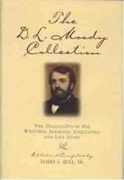 The D.L. Moody Collection: The Highlights of His Writings, Sermons, Anecdotes, and Life Story 0802417159 Book Cover