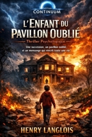 L’Enfant du Pavillon Oublié (French Edition) B0FHQHJ9TN Book Cover