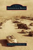 Jacksonville Beach (Images of America: Florida) 146711037X Book Cover